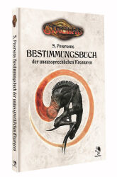 Cthulhu: Bestimmungsbuch der unaussprechlichen Kreaturen...
