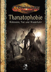 Cthulhu: Thanatophobie | Abenteuer | Hardcover | Deutsch
