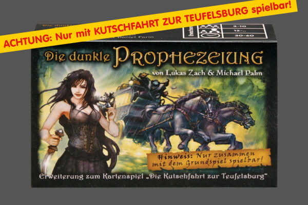 Kutschfahrt zur Teufelsburg: Die Dunkle Prophezeihung (Erweiterung)