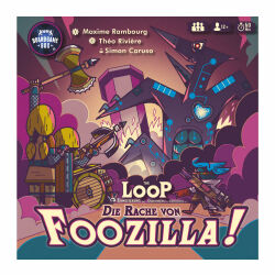 The Loop - Die Rache von Foozilla! (Erweiterung)