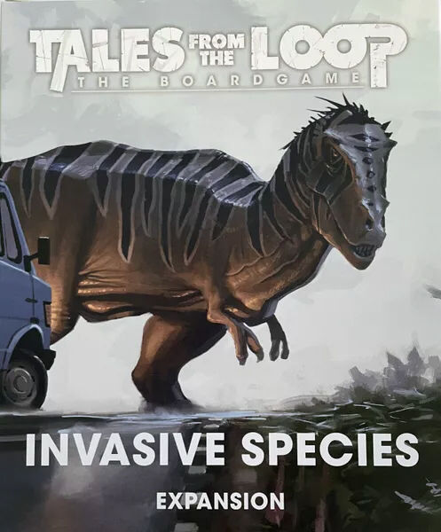 Tales from the Loop - Invasive Species (englisch, Erweiterung)