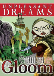 Cthulhu Gloom - Unpleasant Dreams (englisch, Erweiterung)