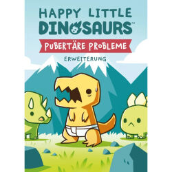 Happy Little Dinosaurs - Pubertäre Probleme (Erweiterung)