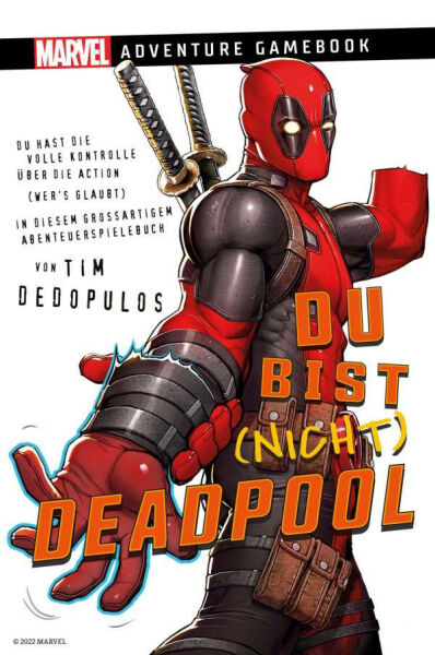 Marvel Adventure Game Book 2 - Du bist (nicht) Deadpool