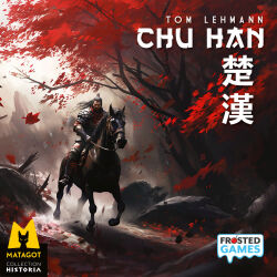 Chu Han - Duell der Dynastien